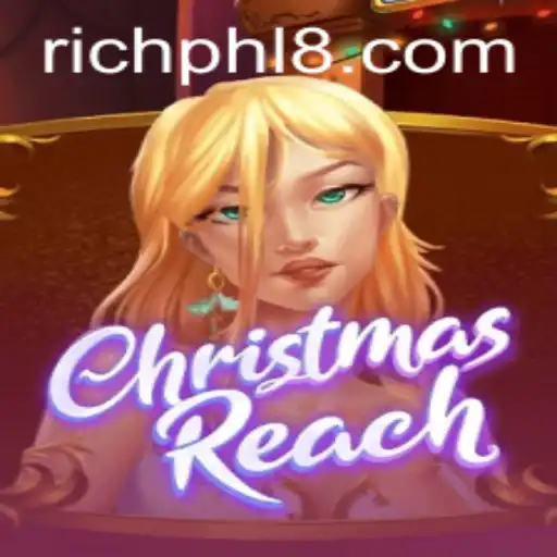 Exploring ChristmasReach: A Festive Adventure into the Riches of PHL