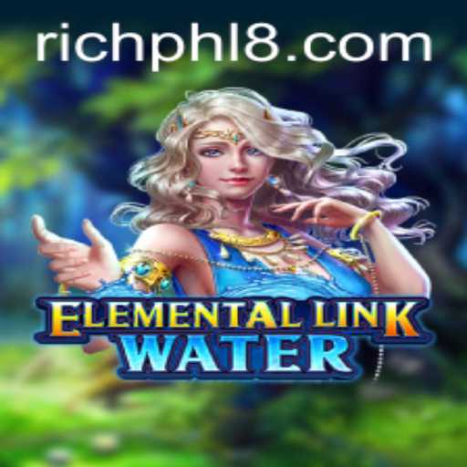 Exploring ElementalLinkWater: A Comprehensive Guide to the Game